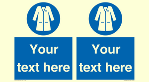 Custom Mandatory: Wear laboratory coat